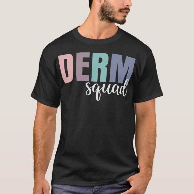 S2 Dermatology Dermatologist (33) T-Shirt (Front)