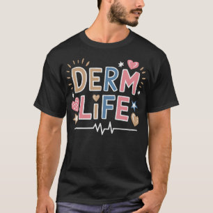 S2 Dermatology Dermatologist (42) T-Shirt