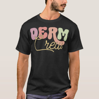 S2 Dermatology Dermatologist (52) T-Shirt