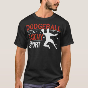 S2 Dodgeball (40) T-Shirt
