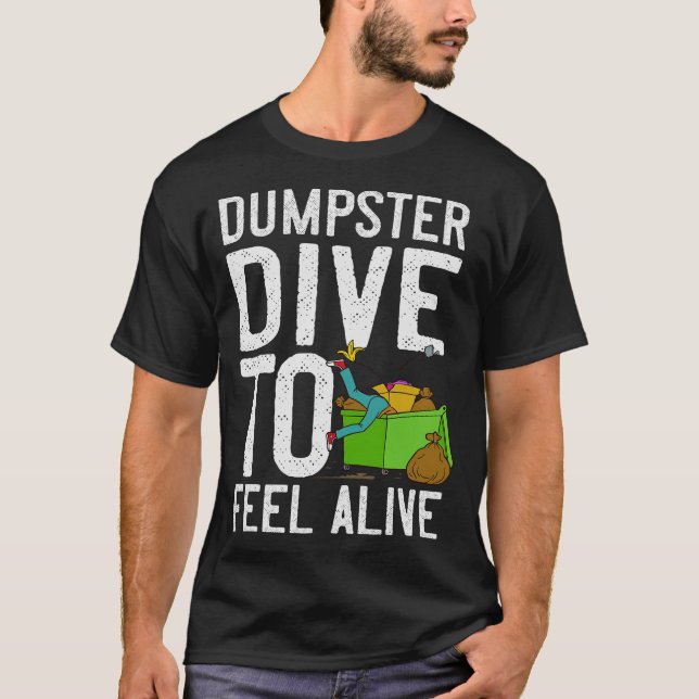 S2 Dumpster Diving (109) T-Shirt (Front)