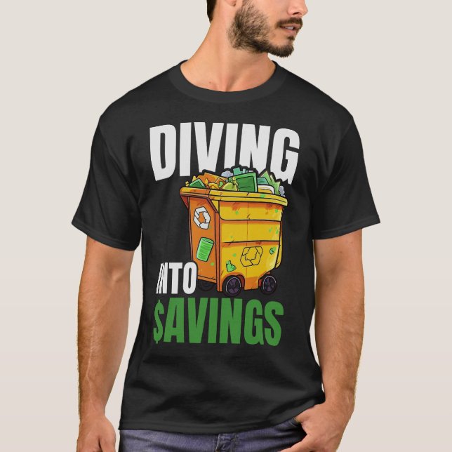 S2 Dumpster Diving (124) T-Shirt (Front)