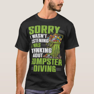 S2 Dumpster Diving (126) T-Shirt