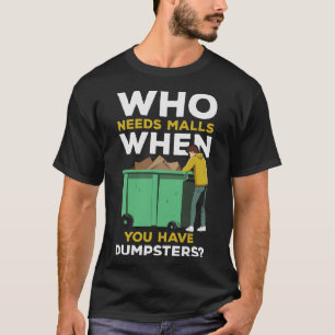 S2 Dumpster Diving (127) T-Shirt