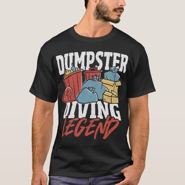 S2 Dumpster Diving (47) T-Shirt (Front)