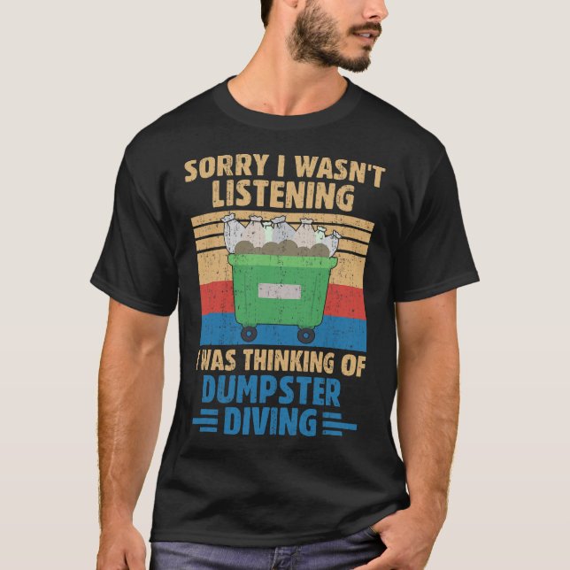 S2 Dumpster Diving (56) T-Shirt (Front)