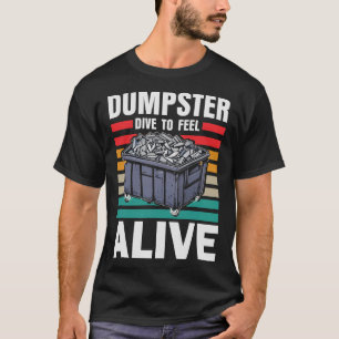 S2 Dumpster Diving (61) T-Shirt
