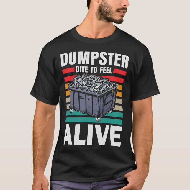 S2 Dumpster Diving (61) T-Shirt (Front)
