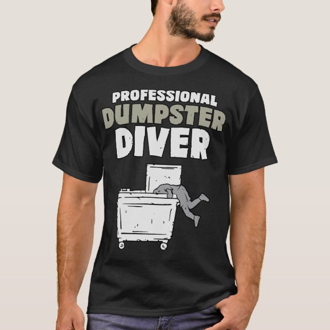 S2 Dumpster Diving (6) T-Shirt (Front)
