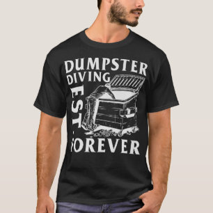 S2 Dumpster Diving (72) T-Shirt