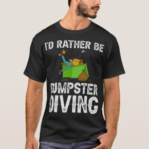 S2 Dumpster Diving (85) T-Shirt