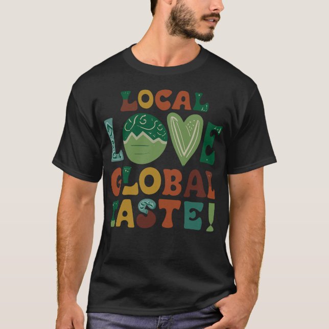 S2 Farm To Table Eat Local Farming Farmer (47) T-Shirt (Front)