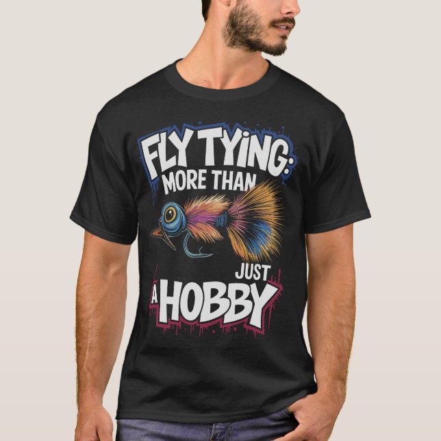 S2 Fly Fishing Fly Tying (25) T-Shirt (Front)