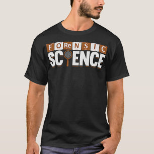 S2 Forensic Science Scientist Forensics  (134) T-Shirt