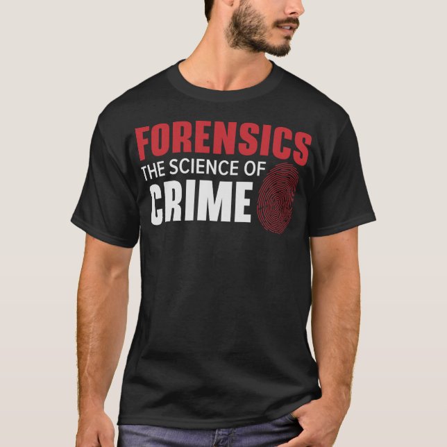 S2 Forensic Science Scientist Forensics  (30) T-Shirt (Front)