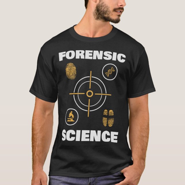 S2 Forensic Science Scientist Forensics  (48) T-Shirt (Front)