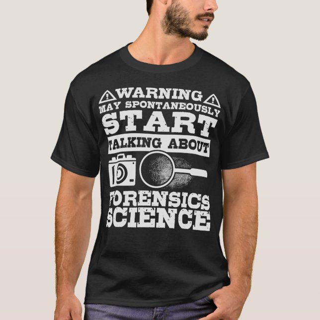 S2 Forensic Science Scientist Forensics  (98) T-Shirt (Front)