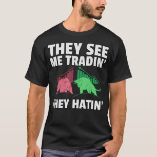 S2 Forex Trading Forex Trader (197) T-Shirt