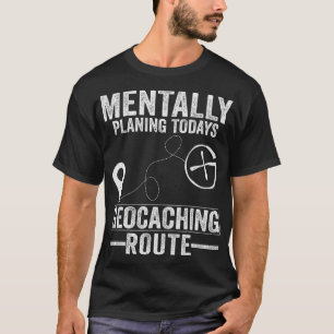 S2 Geocaching Geocache Geocacher (68) T-Shirt