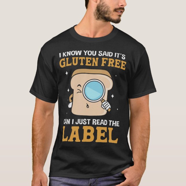 S2 Gluten Free Celiac Gluten Intolerance (100) T-Shirt (Front)