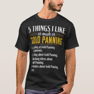S2 Gold Panning Gold Panner (19) T-Shirt