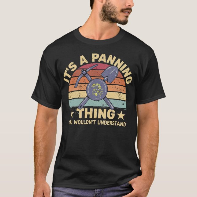 S2 Gold Panning Gold Panner (218) T-Shirt (Front)