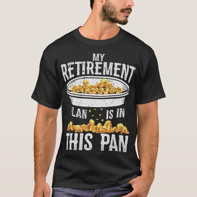 S2 Gold Panning Gold Panner (5) T-Shirt (Front)