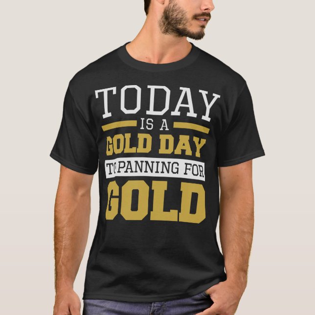 S2 Gold Panning Gold Panner (92) T-Shirt (Front)