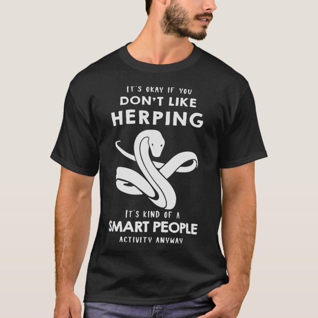 S2 Herping Herpetologist Herpetology Herper (113) T-Shirt (Front)