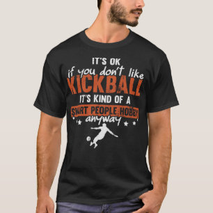 S2 Kickball (34) T-Shirt