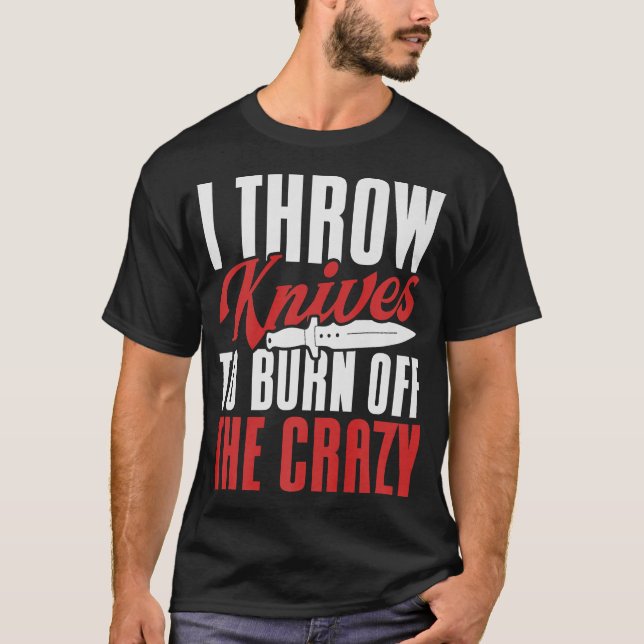 S2 Knife Throwing Knives (69) T-Shirt (Front)