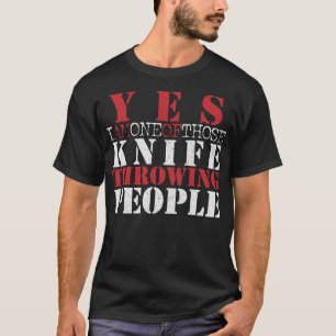 S2 Knife Throwing Knives (85) T-Shirt