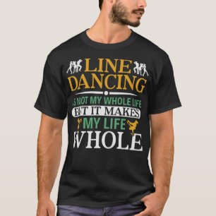 S2 Line Dancing Line Dance Line Dancer (29) T-Shirt