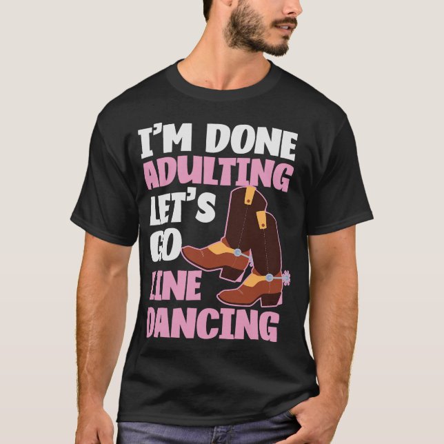 S2 Line Dancing Line Dance Line Dancer (93) T-Shirt (Front)