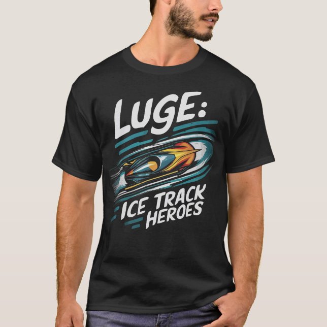 S2 Luge Luger (33) T-Shirt (Front)