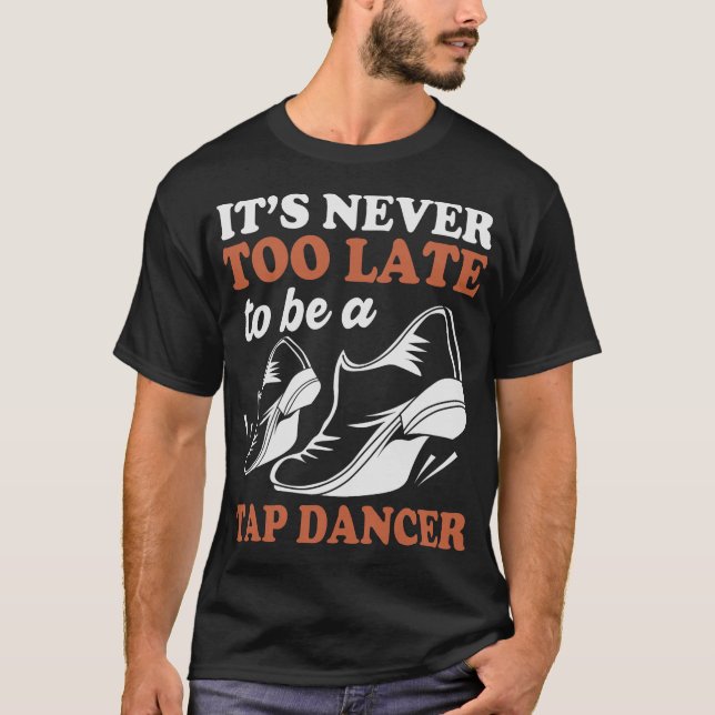 S2 Tap Dance Tap Dancing Tap Dancer (112) T-Shirt (Front)