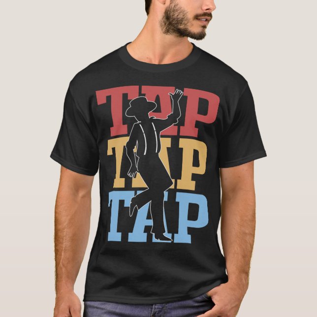 S2 Tap Dance Tap Dancing Tap Dancer (113) T-Shirt (Front)