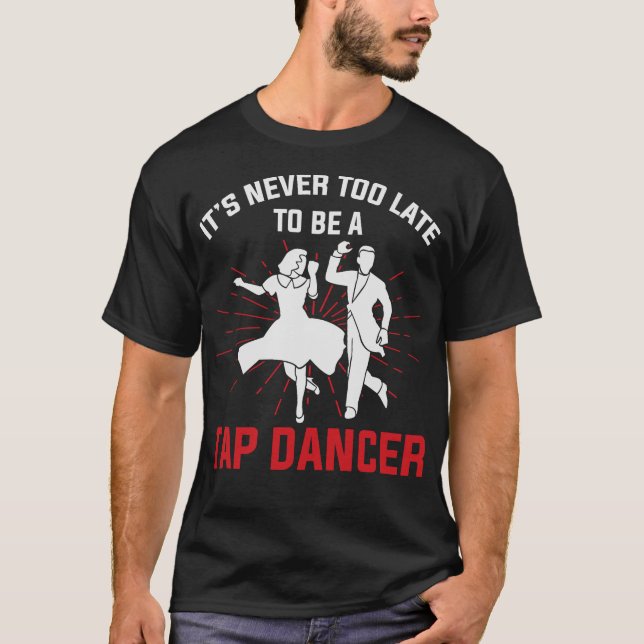 S2 Tap Dance Tap Dancing Tap Dancer (61) T-Shirt (Front)