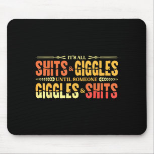 S And Giggles Sarcastic Funny Adult Humour Meme Mouse Mat