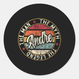 S Andre The The Myth The Legend First Name Andre Classic Round Sticker