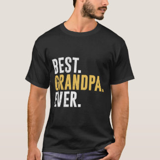 S Best Grandpa Ever Father'S Day T-Shirt