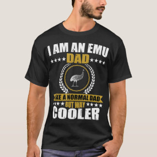 s Cool Emu Dad Costume Bird Love Emus For aunt s  T-Shirt