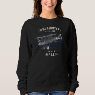 S E 5a RAF WWI Fighter aircraft Sweatshirt