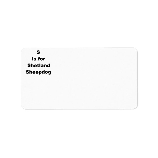 S Is For Shetland Sheepdog Label (Front)