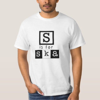 S is for Ska T-Shirt