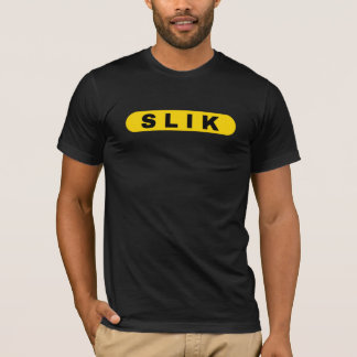 S L I K tires T-Shirt