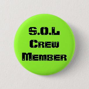 S.O.L Crew Member 6 Cm Round Badge