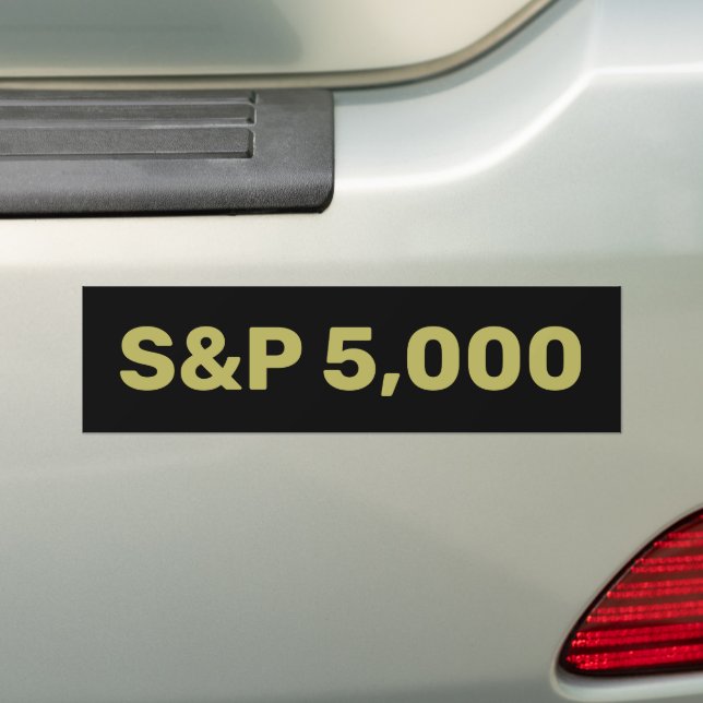 S&P 5,000 Level Stock Market Index Celebration Bumper Sticker (On Car)