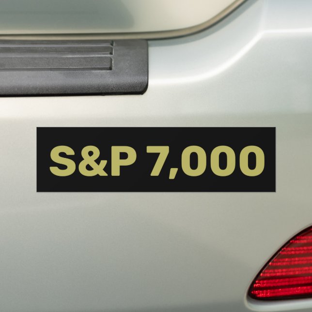 S&P 7,000 Level Stock Market Index Celebration Bumper Sticker (On Car)