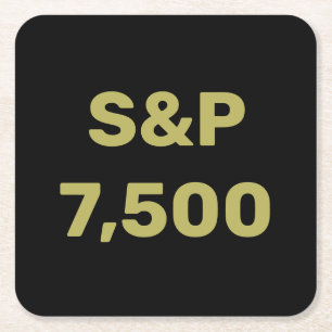 S&P 7,500 Level Stock Market Index Celebration Square Paper Coaster